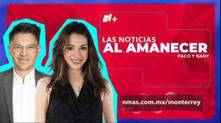 Thumbnail for Las Noticias Al Amanecer con Paco y Nany Martes 11 de Marzo 2025 | Televisa Monterrey