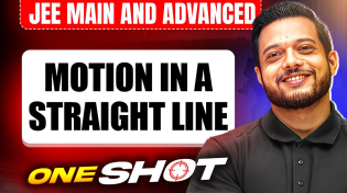 Thumbnail for MOTION IN A STRAIGHT LINE in One Shot: All Concepts & PYQs Covered | JEE Main & Advanced | JEE Wallah