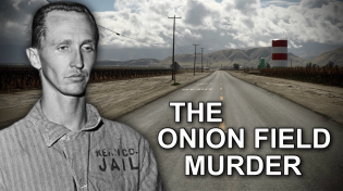 Thumbnail for The Onion Field Murder - REAL Crime Scene Locations   4K | grimmlifecollective