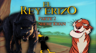 Thumbnail for El Rey Erizo - Parte 2 / Shere Khan (MEJORADO) | Gabo Gabito Productions